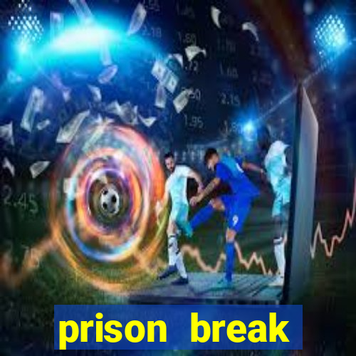 prison break completo online
